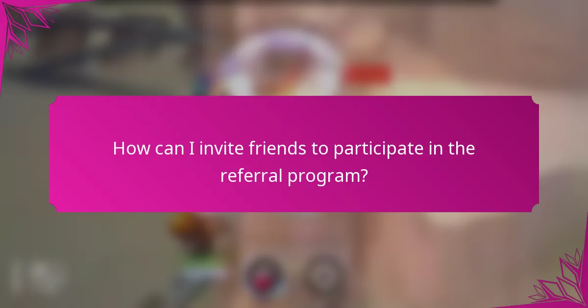 How can I invite friends to participate in the referral program?