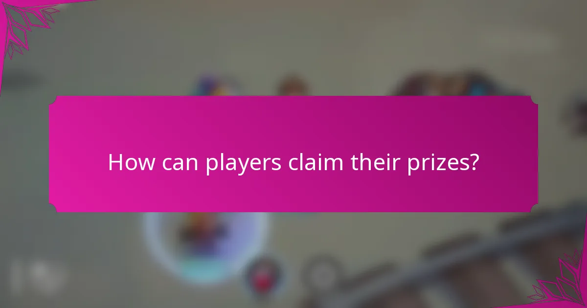 How can players claim their prizes?