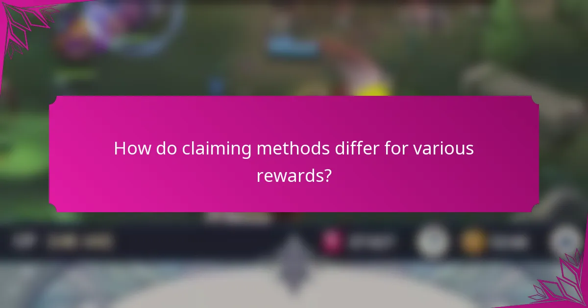 How do claiming methods differ for various rewards?