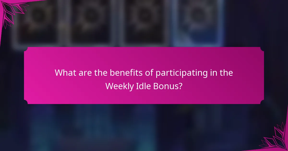 What are the benefits of participating in the Weekly Idle Bonus?