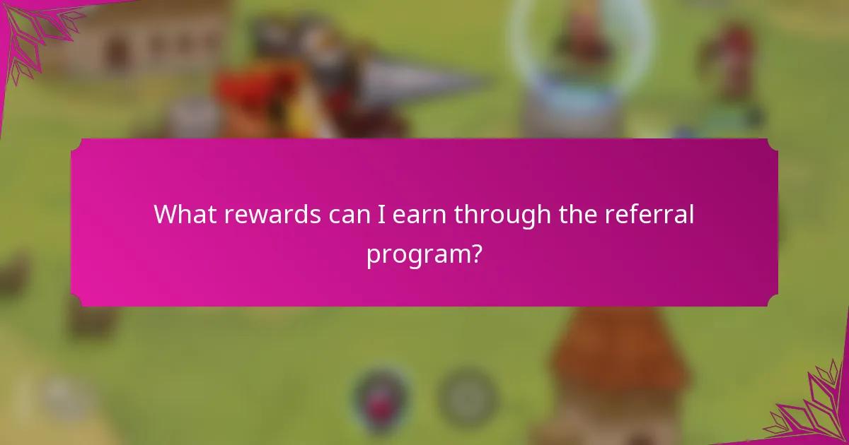 What rewards can I earn through the referral program?